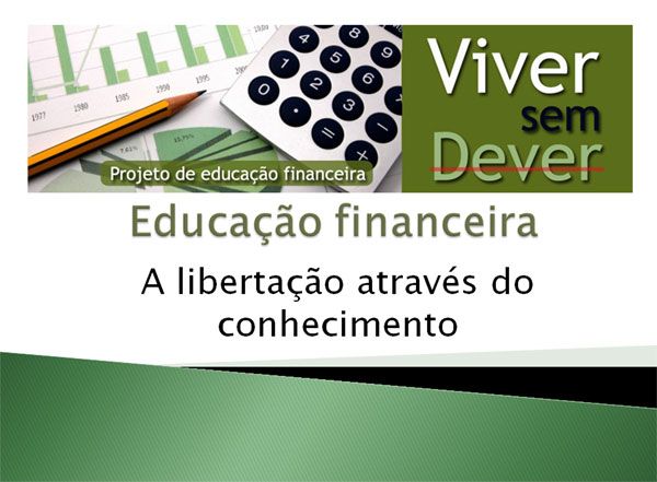 Viver sem Dever - Ed. Financeira